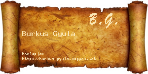 Burkus Gyula névjegykártya